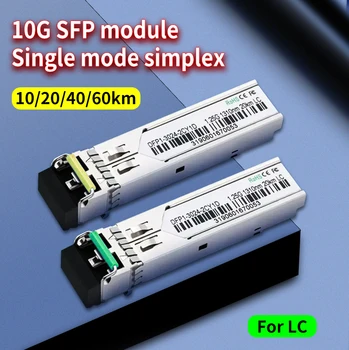 10G Simplex de Modulul SFP LC 1310/1550nm SM Singur Modul Simplex Optica Module Compatibile cu Cisco/Switch Mikrotik Transport Gratuit