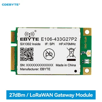 SX1302 433MHz Electrice Modulul Gateway CDEBYTE E106-433G27P2 Interfață PCI-e 27dBm Consum Redus de Energie SPI IPX 5 KM Module SMD